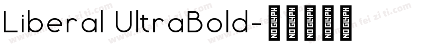 Liberal UltraBold字体转换